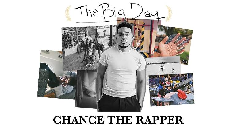 Chance The Rapper - the big day