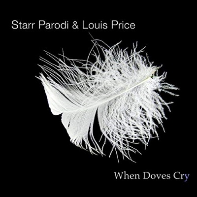 Starr Parodi and Louis Price - When Doves Cry