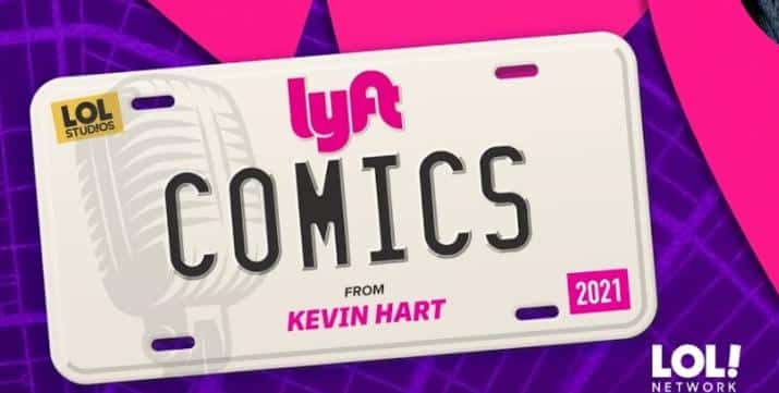 LYFT COMICS: A New Comedy Competition Series from Kevin Hart's 'Laugh Out Loud' - Vimarsana News