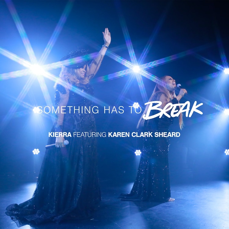 Kierra - Something Has to Break-single cover