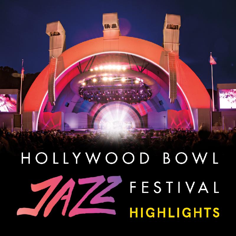 Hollywood Bowl Jazz Festival (2022)