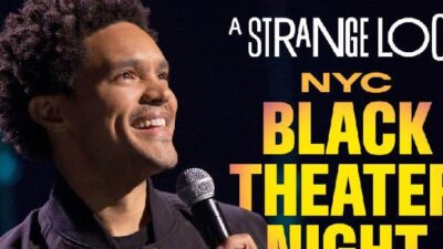 Strange Loop Black Theater Night with Trevor Noah - poster