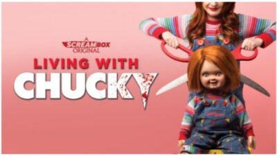 LIVING WITH CHUCKY