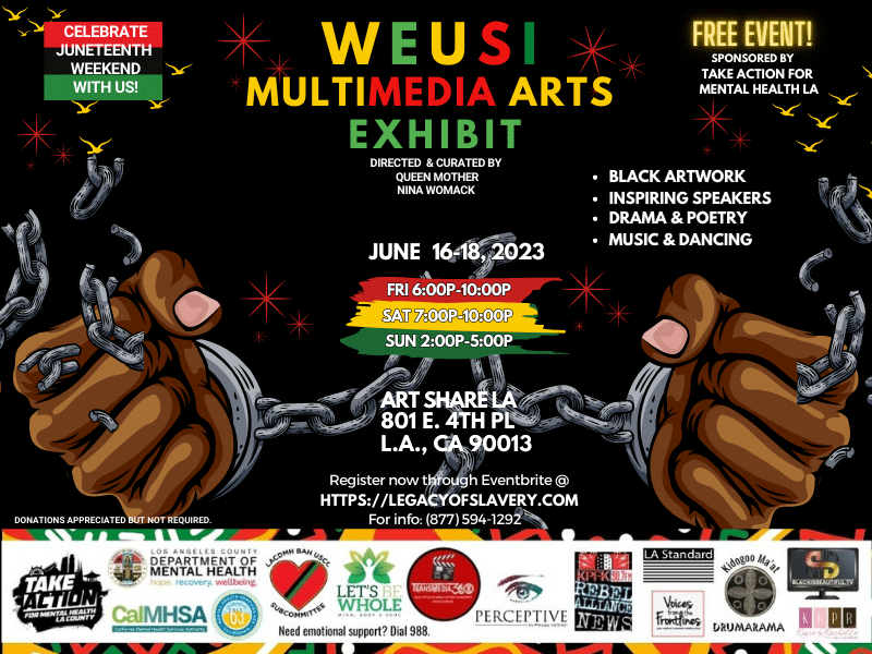 Celebrate Juneteenth 2023 at the WEUSI Exhibit. 