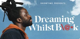 Key Art for DREAMING WHILST BLACK. Photo Credit: Courtesy of SHOWTIME.