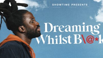 Key Art for DREAMING WHILST BLACK. Photo Credit: Courtesy of SHOWTIME.