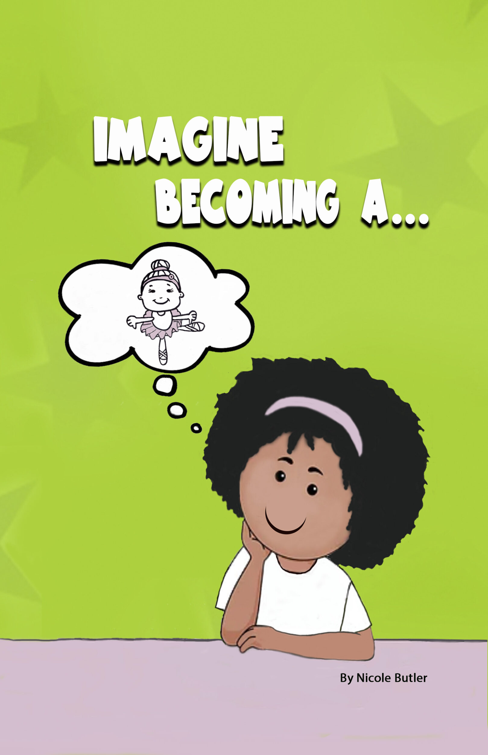 Cover of children's book 'Imagine Becoming a...'.
