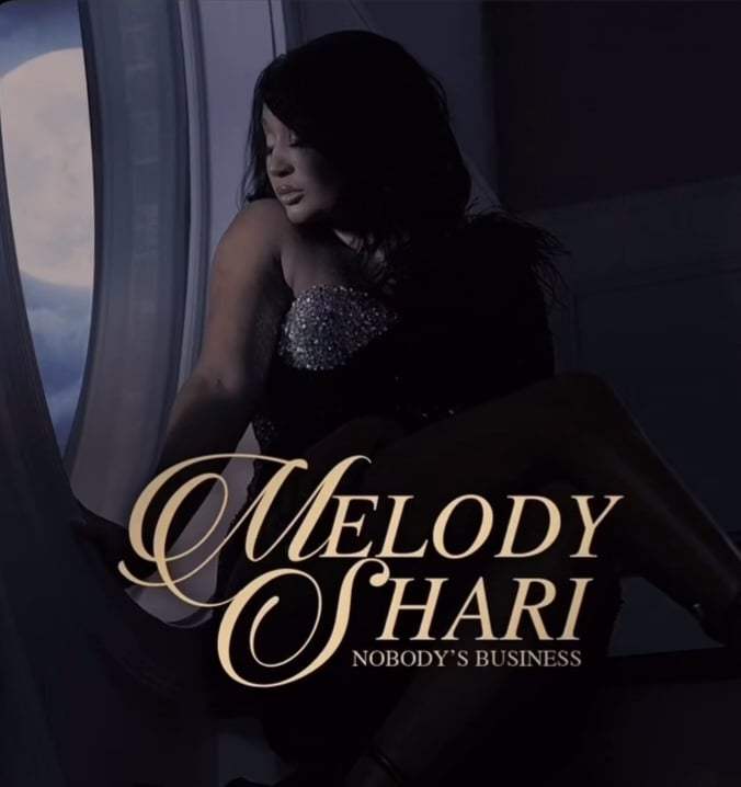Melody Shari Single "Nobody's Business"