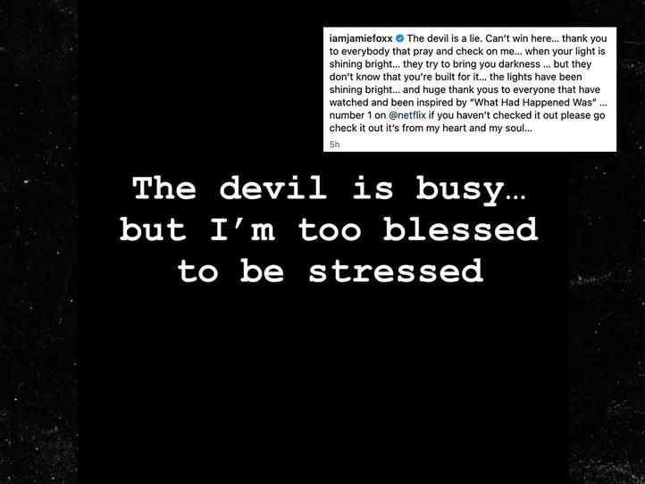 Jamie Foxx (The Devil is a Lie) - via Instagram
