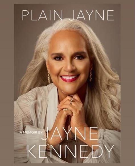 Jayne Kennedy&rsquo;s memoir Plain Jayne reveals her extraordinary life // Jayne Kennedy's 'Plain Jayne' cover