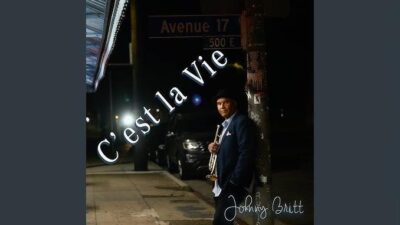 Johnny Britt - C'est La Vie
