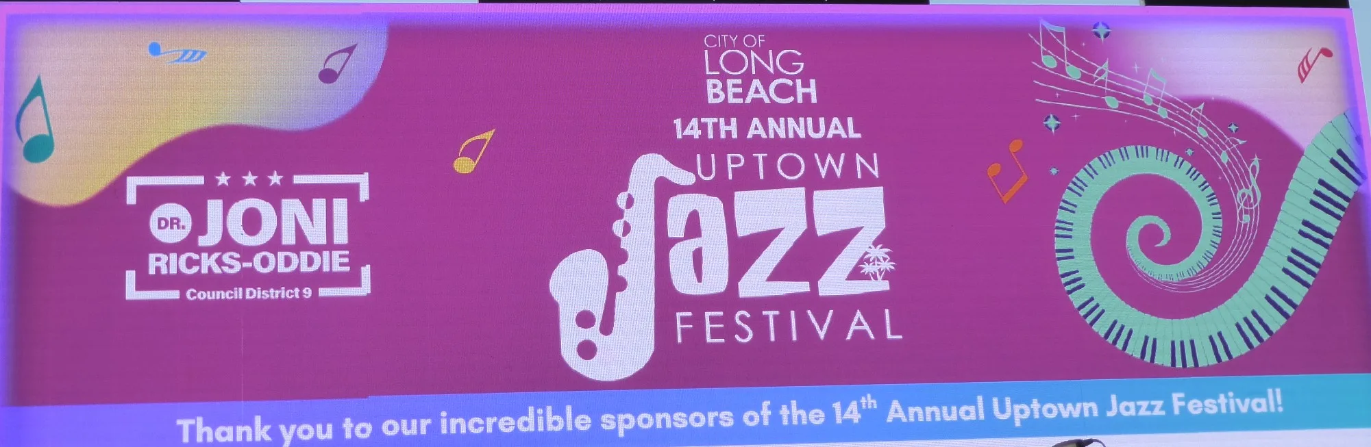 Uptown Jazz Festival Signage: Photo Credit, Ricky Richardson