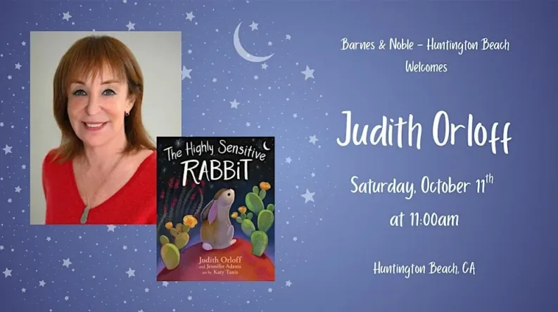Judith Orloff and The Highly Sensitive Rabbit at Barnes & Noble (Huntington Beach)