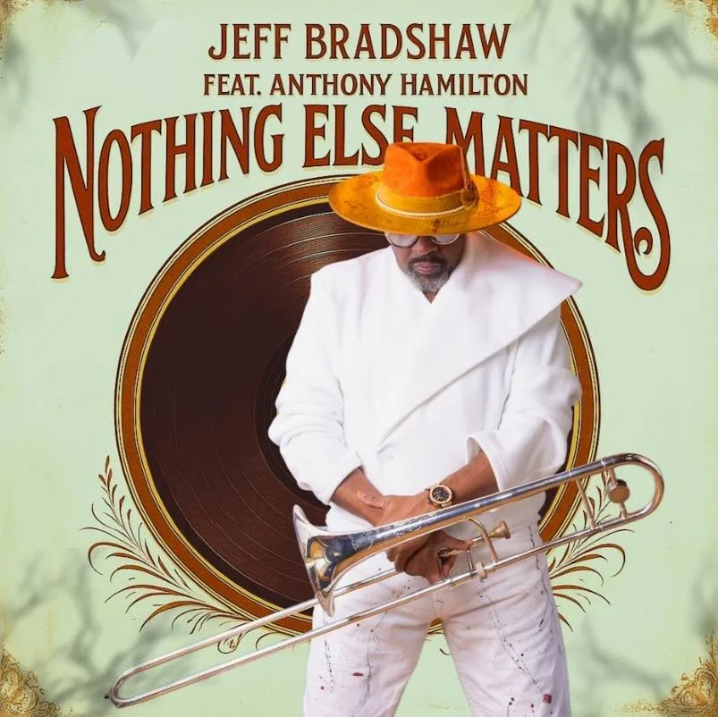 Jeff Bradshaw - Nothing Else Matters