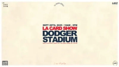 LA CARD SHOW to Host First-Ever Event at Dodger Stadium