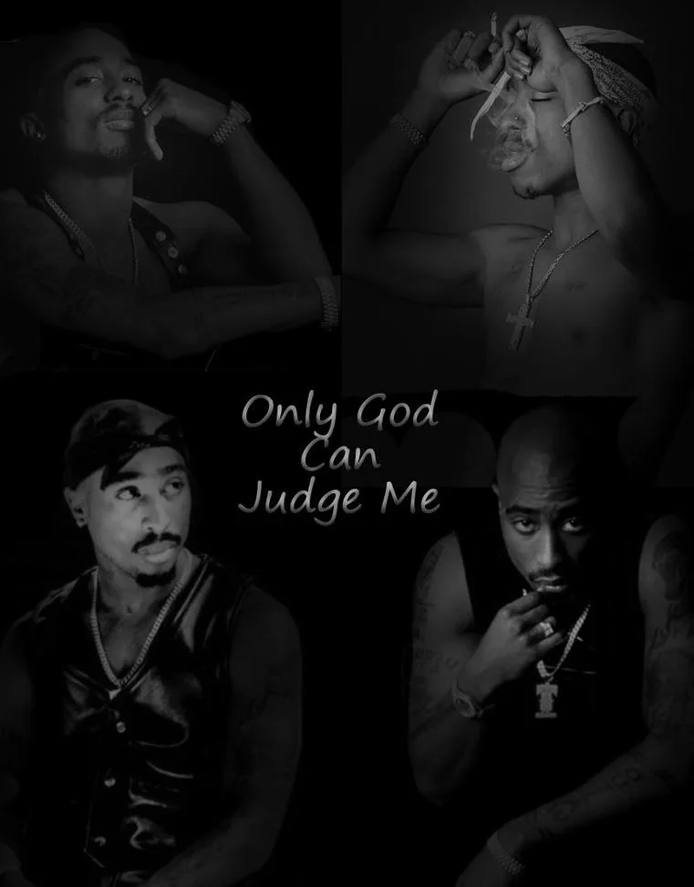 Tupac - Only God Can Judge Me
