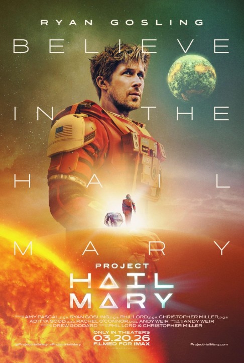 New Poster: PROJECT HAIL MARY starring Ryan Gosling 