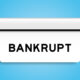 bankrupt banner