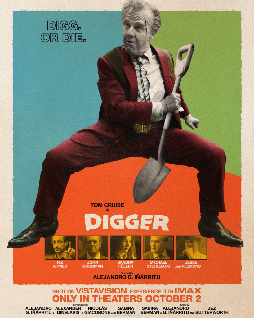 DIGGER Starring Tom Cruise