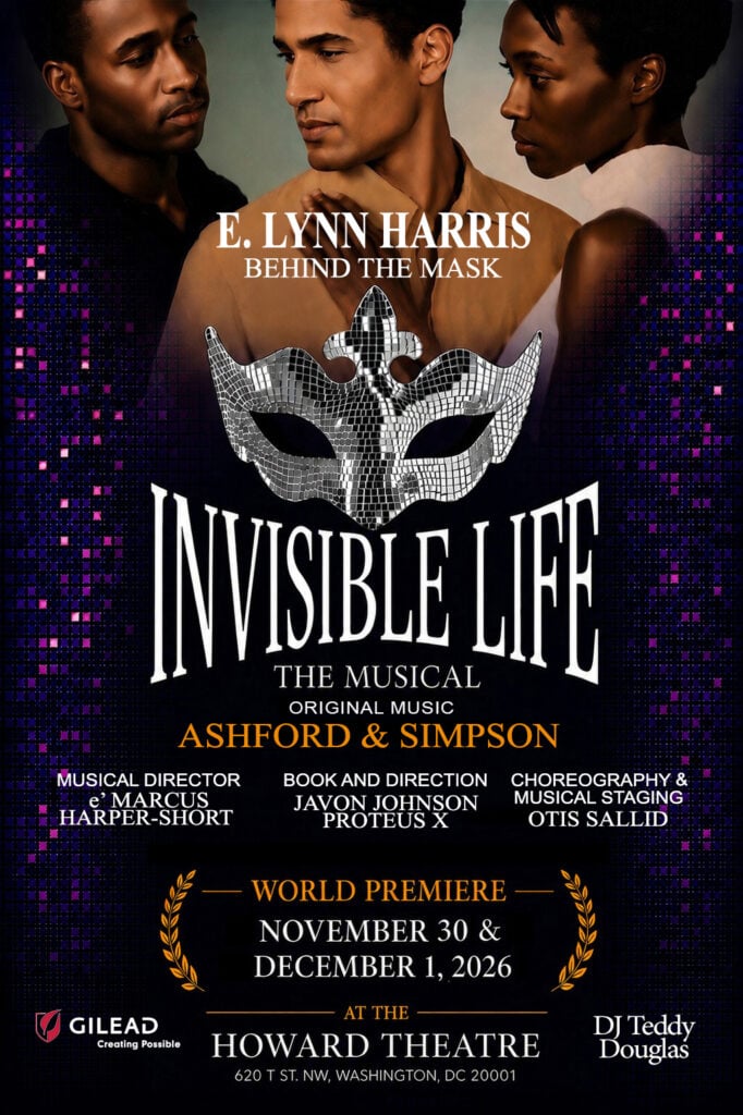 E. Lynn Harris' 'Invisible Life' Musical Premieres at Howard Theatre