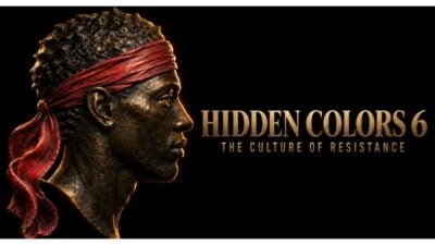 "Hidden Colors" Film Franchise Returns to Theatres with 6th Installment